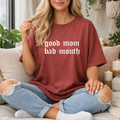 White Good Mom Short Sleeve T-Shirt